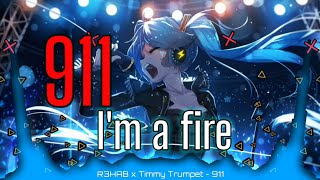 Nightcore - 911 - (R3HAB x Timmy Trumpet) - Lyrics