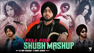 Fell For Shubh Mashup 2025 | Fell For You X You And Me X One Love X In Love X No Love | Sunny Hassan