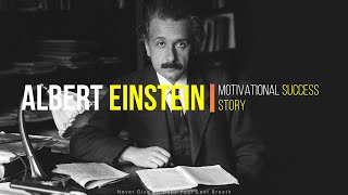 Motivational Success Story Of Albert Einstein #MotivationalVideos #AlbertEinsteinSuccessStory