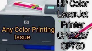 How To Resolved Color Printing Issue HP Color Laserjet 5225 ,M750Nd