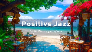 Happy Lightly February Jazz - Upbeat Jazz & Smooth Morning Bossa Nova instrumental for Positive Mood