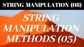 String Manipulation Methods (03) In Python