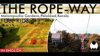 Rope Way | Malampuzha | Full Ride | English