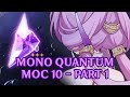 Honkai Star Rail: MONO Quantum vs MOC 10 p1 (E0S1 Fuxuan E0 Lynx)