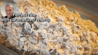 Perfect rice with caramelized onions recipe