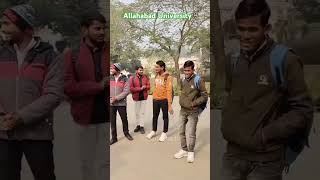 University of Allahabad ( इलाहाबाद विश्वविद्यालय ) दोस्तों के साथ || #allahabaduniversity #shorts❤️🌹