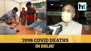 Covid | Delhi deaths confusion: NDMC says 2,000+ while govt reports 980+