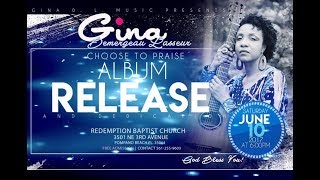 Gina Demergeau Lasseur - Choose To Praise Album Release - Gwo Dlo