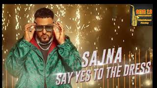 bollywood dance mix & party special mix  Badshah - Sajna | Say Yes To The Dress  Payal Dev