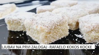 RAFAELO KOKOS KOCKE SA BELOM COKOLADOM LUDILO UKUSA KOJE CE VAS OSVOJITI NA PRVI ZALOGAJ