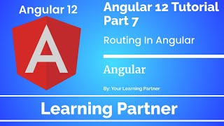 Angular Tutorial | Routing | How to Create Routes