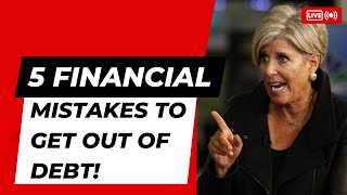Suze Orman: Avoid These 5 FINANCIAL MISTAKES TO BREAK YOUR DEBT!