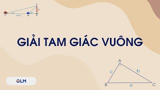 Giải tam giác vuông | Toán lớp 9 mới | OLM.VN