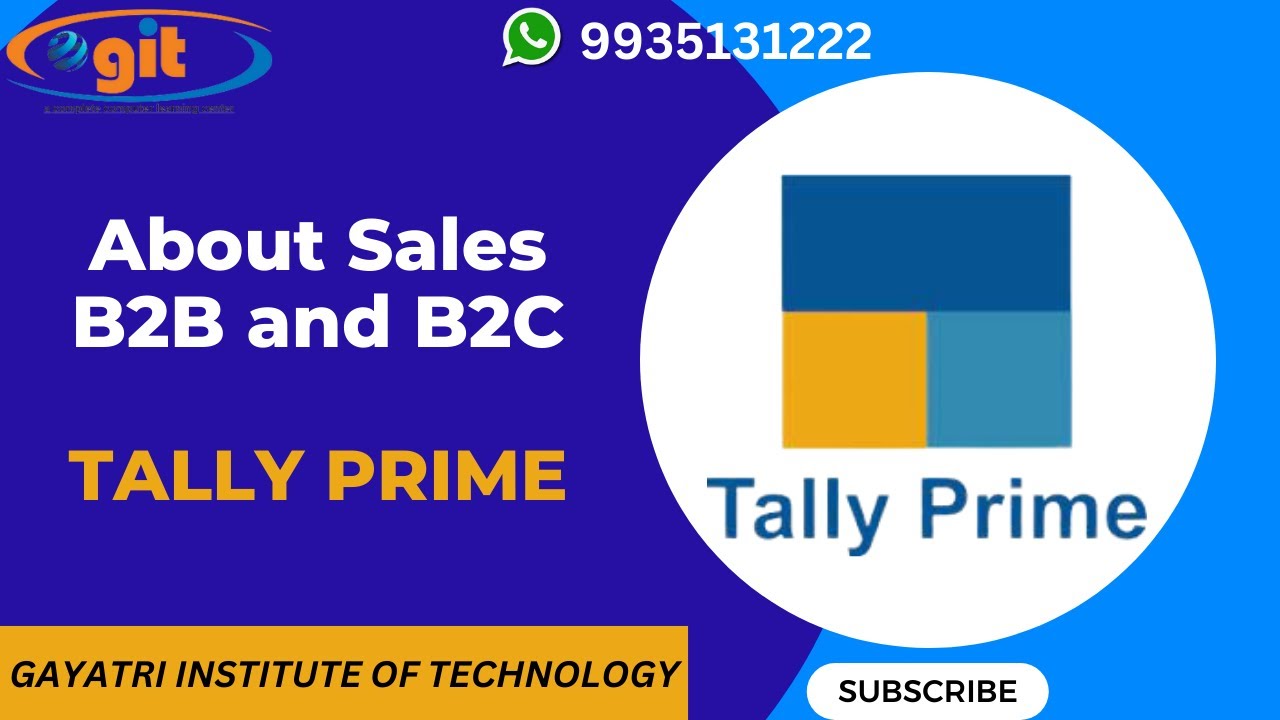 About Sales B2B And B2C In Tally Prime | GIT Education - YouTube