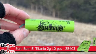 Zom Bum El Titanio 2g 10 pcs - ZB403