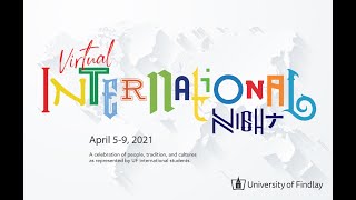 University of Findlay's Virtual International Night, 2021 - Day One: An Introduction to the Series