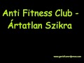 Anti Fitness Club - Ártatlan Szikra