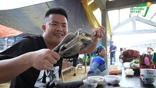 ẨM THỰC CHỢ PHIÊN TÂY BẮC  CHỢ CÁN CẤU TOÀN ĐỒ NGON