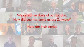 Sangha Stories: How did you first come across Zenways?