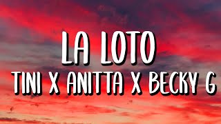 Tini x Anitta x Becky G - La Loto (Letra/Lyrics)