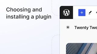 Choosing and installing a plugin