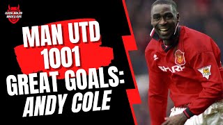 Man Utd 1001 Great Goals - Andy Cole