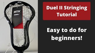 STX Duel II Lacrosse Head Stringing Tutorial