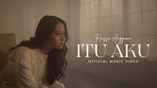 Raissa Anggiani - Itu Aku (Official Music Video)