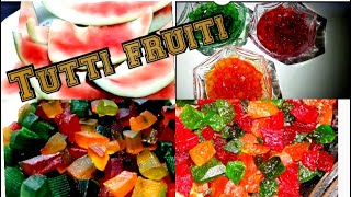 Tutti Fruiti |How to make tutti fruiti at home|Easy recipe by Healthy Eating cuisine