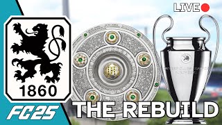 Rebuilding 1860 Munich | 1860 Munich FC 25 Career Mode