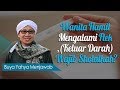 Wanita Hamil Mengalami Flek (Keluar Darah), Wajib Sholatkah ? - Buya Yahya Menjawab