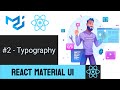 Typography Component | React Material UI Tutorials
