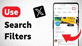 How To Use Search Filters In X (Twitter) (Updated)