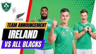 Ireland Team vs All Blacks | Team Announcement & Player Profiles | Rugby World Cup 2023
