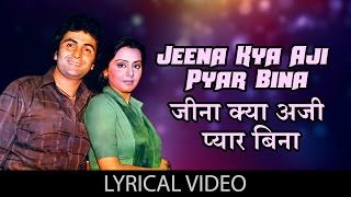 Jeena Kya Aji with lyrics | जीना क्या अजी गाने के बोल | Dhan Daulat | Rishi kapoor, Neetu Singh