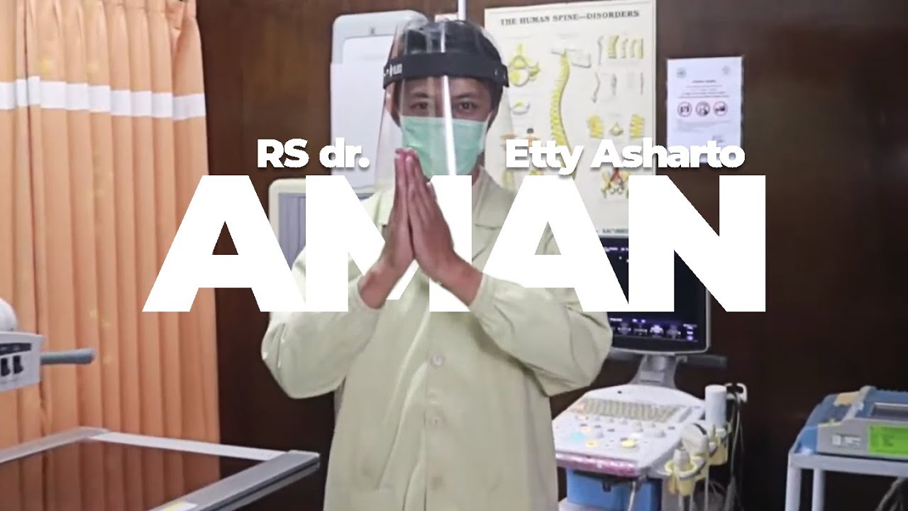 Video Profil RS Dr. Etty Asharto - Rumah Sakit Aman Alternate Version ...