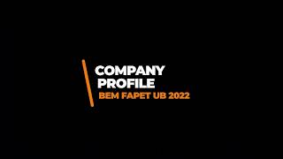 TEASER COMPANY PROFILE BEM FAPT UB 2022