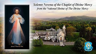 Wed, Apr 20 - Solemn Divine Mercy Chaplet and Meditation from the National Shrine