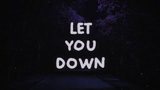 let you down - Krynoze, @Gustixa  \u0026 Mookigang ) (Lyrics) | Sad Vibes