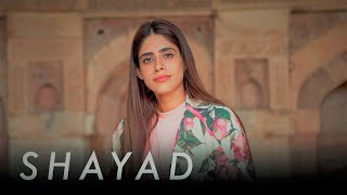 Shayad - Love Aaj Kal | Female Cover | Raveen Anand | Pritam | Arijit Singh | Kartik | Sara Ali