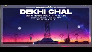 DEKHI CHAL SIDHU MOOSE WALA Leaked song #sidhumoosewala #leeknow