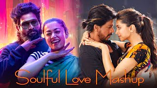 Soulful Love Mashup 2025 || Nonstop love mashup || Best Of Arijit Singh || Arijit Singh Jukebox