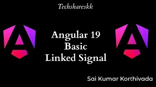 Basic Linked Signals in Angular 19 | Angular Version Updates #angular19