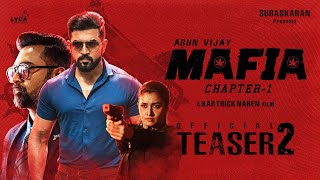 MAFIA - Teaser 2 | Arun Vijay, Prasanna, Priya Bhavani Shankar, Karthick Naren