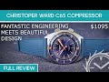 Christopher Ward C65 Compressor   Full review