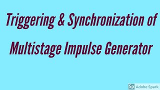 Triggering and Synchronization of Multistage Impulse Generator