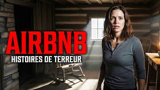 9 Vraies Histoires de Terreur de Airbnb