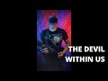 The Devil Within Us - Bruno Mello (Official Video)