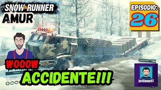 Deslaves y un gran accidente!!! | Ep. 26 | AMUR-SnowRunner PC