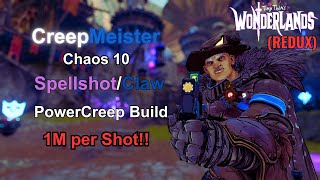 The Most Broken Gun Build! | CreepMeister | Tiny Tina's Wonderlands Chaos 10 Build REDUX + Save